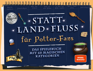 ISBN 9783742322500: Statt Land Fluss für Potter-Fans | Das Spielebuch mit 60 magischen Kategorien. Die neue Variante von Stadt-Land-Fluss. Das perfekte Geschenk für alle Potterheads. SPIEGEL-Bestseller | Taschenbuch