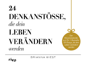 ISBN 9783742324504: 24 Denkanstöße, die dein Leben verändern werden : Der Adventskalender zum Nr.-1-Bestseller 101 Essays, die dein Leben verändern werden. Positives Mindset, Achtsamkeit, Selbstliebe