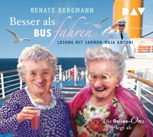 ISBN 9783742400444: Besser als Bus fahren. Die Online-Omi legt ab. Lesung mit Carmen-Maja Antoni (3