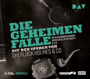 ISBN 9783742400659: Die geheimen Fälle. Auf den Spuren von Sherlock Holmes & Co: Hörspiele mit Klausjürgen Wussow, Peter Matic u.v.a. (4 CDs)