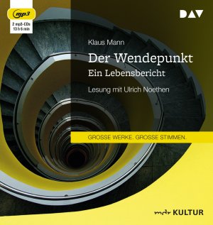 ISBN 9783742402301: Der Wendepunkt. Ein Lebensbericht: Lesung mit Ulrich Noethen (2 mp3-CDs)