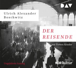 ISBN 9783742404039: Der Reisende - Ungekürzte Lesung mit Torben Kessler (6 CDs)