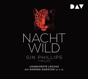 ISBN 9783742404107: Nachtwild - Ungekürzte Lesung mit Andrea Sawatzki u.v.a. (6 CDs)