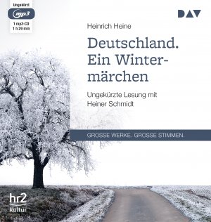 neues Hörbuch – Heinrich Heine – Deutschland. Ein Wintermärchen