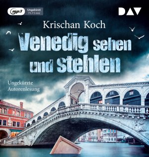 ISBN 9783742409515: Venedig sehen und stehlen, 1 Audio-CD, 1 MP3