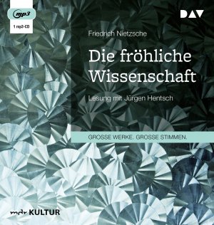 ISBN 9783742413369: Die fröhliche Wissenschaft: Lesung mit Jürgen Hentsch (1 mp3-CD)