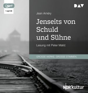 neues Hörbuch – Jean Améry – Jenseits von Schuld und Sühne