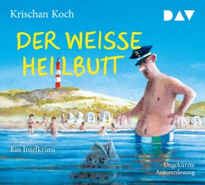 neues Hörbuch – Krischan Koch – Der weiße Heilbutt. Ein Inselkrimi