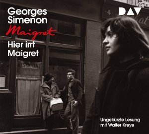 neues Hörbuch – Georges Simenon – Hier irrt Maigret, 4 Audio-CD