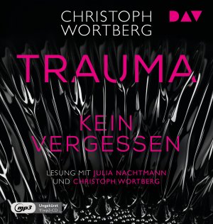 ISBN 9783742420459: Trauma - Kein Vergessen. Katja Sands zweiter Fall - NEU / OVP -  Ungekürzte Lesung mit Julia Nachtmann und Christoph Wortberg | Christoph Wortberg | MP3 | Deutsch | 2021 | Audio Verlag Der GmbH | EAN 9783742420459