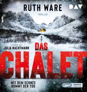 ISBN 9783742420497: Das Chalet - Mit dem Schnee kommt der Tod