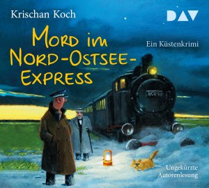 neues Hörbuch – Krischan Koch – Mord im Nord-Ostsee-Express. Ein Kuestenkrimi, 5 Audio-CD