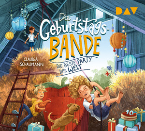 ISBN 9783742427243: Die Geburtstagsbande - Teil 2: Die beste Party der Welt, 3 Audio-CD