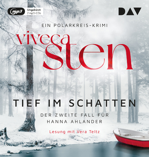 ISBN 9783742428714: Tief im Schatten. Der zweite Fall fuer Hanna Ahlander, 2 Audio-CD, 2 MP3