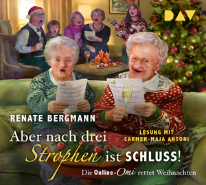 ISBN 9783742433299: Aber nach drei Strophen ist Schluss! Die Online-Omi rettet Weihnachten