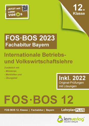 ISBN 9783743000933: Abiturprüfung FOS/BOS Bayern 2023 Internationale Betriebs- und Volkswirtschaftslehre 12. Klasse – Fachabitur FOS | BOS Bayern 2023 IBV 12. Klasse