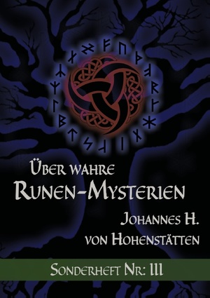 ISBN 9783743161405: Über wahre Runen-Mysterien: III – Sonderheft Nr: III