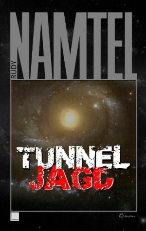 ISBN 9783743163119: Tunneljagd