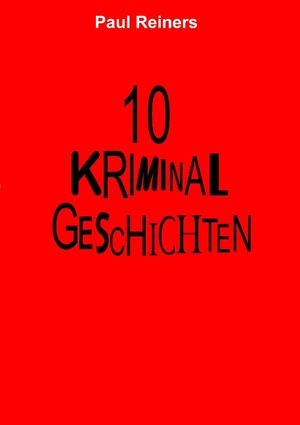 ISBN 9783743164123: 10 Kriminalgeschichten