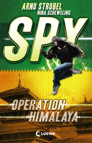 ISBN 9783743207103: SPY (Band 3) - Operation Himalaya - Agenten-Buch für Jungen und Mädchen ab 12 Jahre