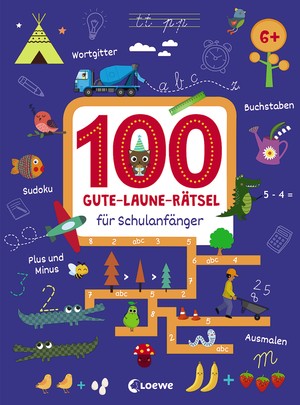 ISBN 9783743207196: 100 Gute-Laune-Rätsel für Schulanfänger – Der große Rätselspaß zum Schulanfang - Ein tolles Geschenk zur Einschulung - Lernspiele für Kinder ab 6 Jahren