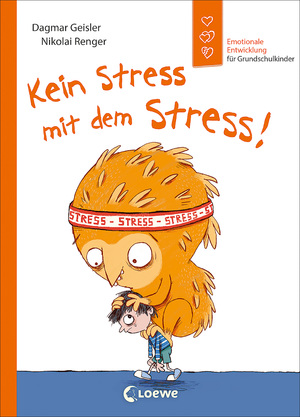 ISBN 9783743212275: Kein Stress mit dem Stress! (Starke Kinder, glückliche Eltern) - Emotionale Entwicklung für Grundschulkinder - Sachbuch zur Stressbewältigung ab 7 Jahren