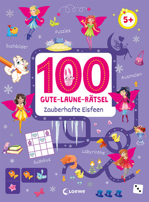 ISBN 9783743212886: 100 Gute-Laune-Rätsel - Zauberhafte Eisfeen - Lernspiel-Sammlung zum Rätseln und Malen für Kinder ab 5 Jahren