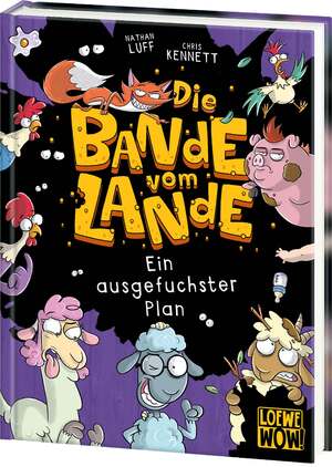 ISBN 9783743216426: Die Bande vom Lande (Band 3) - Ein ausgefuchster Plan – Witzige Action auf dem Bauernhof - Cooler Lesespaß für Kinder ab 7 Jahren - Wow! Das will ich lesen