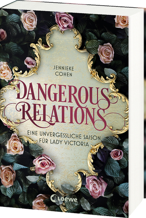 ISBN 9783743216488: Dangerous Relations - Eine unvergessliche Saison für Lady Victoria - Historische Romance zwischen Geheimnissen und Liebe - Für Fans von Jane Austen