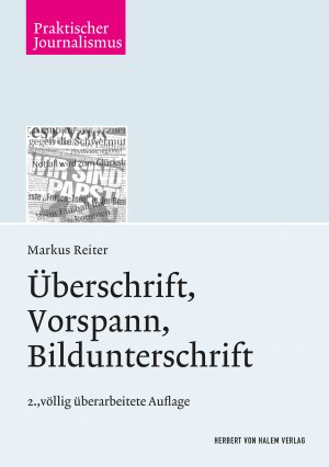 ISBN 9783744501477: Überschrift, Vorspann, Bildunterschrift / Markus Reiter / Taschenbuch / 176 S. / Deutsch / 2019 / Herbert von Halem Verlag / EAN 9783744501477