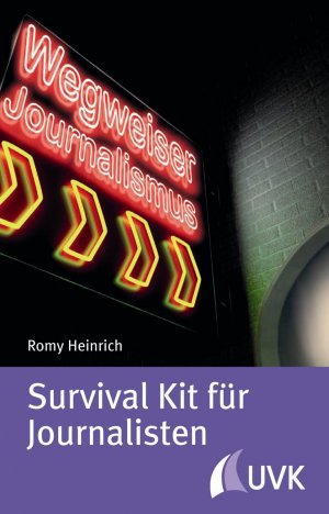 neues Buch – Romy Heinrich – Survival Kit fuer Journalisten