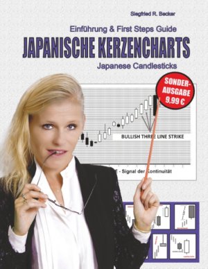 ISBN 9783744812832: Japanische Kerzencharts - Japanese Candlesticks – Einführung & First Steps Guide