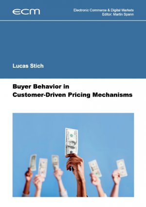 ISBN 9783744818346: Buyer Behavior in Customer-Driven Pricing Mechanisms