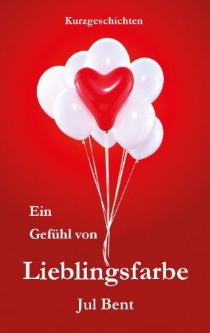 ISBN 9783744869836: Ein Gefühl von Lieblingsfarbe