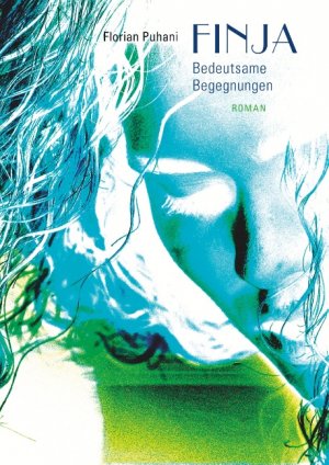 ISBN 9783744869898: Finja – Bedeutsame Begegnungen