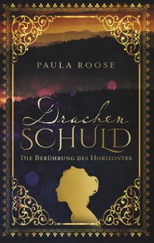 ISBN 9783744870245: Drachenschuld - Die Berührung des Horizontes