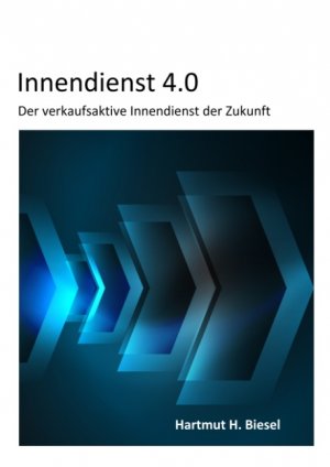 ISBN 9783744871099: Innendienst 4.0 – Der verkaufsaktive Innendienst der Zukunft