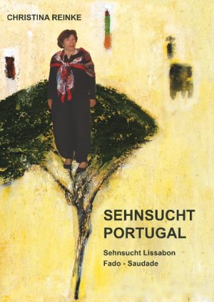 ISBN 9783744877572: Sehnsucht Portugal