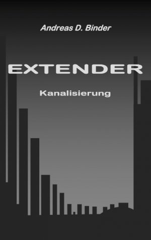 ISBN 9783744882439: Extender - Kanalisierung