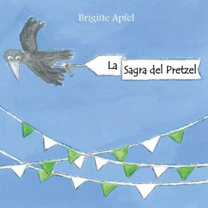 ISBN 9783744894319: La Sagra del Pretzel