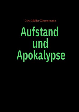 ISBN 9783745006667: Aufstand und Apokalypse