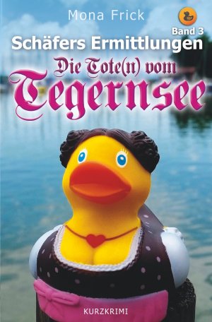 ISBN 9783745049442: Schäfers Ermittlungen / Die Tote(n) vom Tegernsee