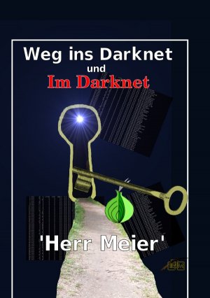 ISBN 9783745063318: Weg ins Darknet und Im Darknet