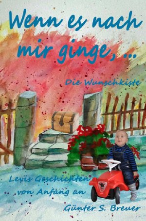 ISBN 9783745079111: Wenn es nach mir ginge, ...