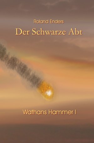 ISBN 9783745087338: Wathans Hammer / Der Schwarze Abt