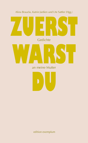 ISBN 9783745511741: Zuerst warst du - Gedichte an meine Mutter