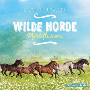 neues Hörbuch – Katrin Tempel – Wilde Horde 2: Pferdefluestern, 3 Audio-CD