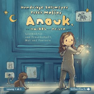 ISBN 9783745603293: Anouk, die nachts auf Reisen geht