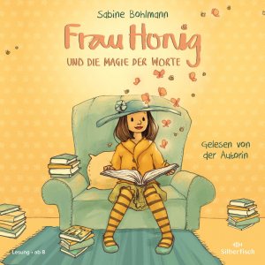 ISBN 9783745603347: Frau Honig 4: Frau Honig und die Magie der Worte – 3 CDs