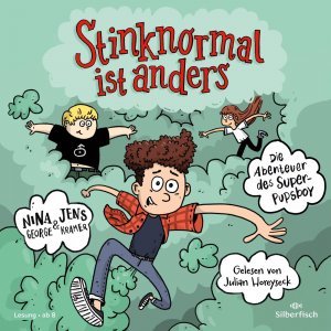 neues Hörbuch – Nina George – Die Abenteuer des Super-Pupsboy 01. Stinknormal ist anders